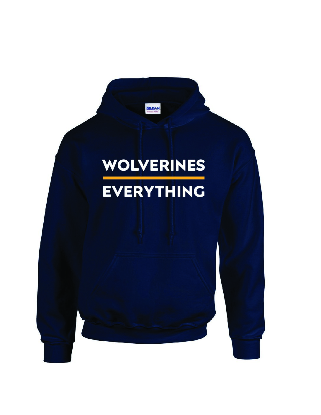 Wolverines Over Everything Hoodies - MANDATORY FOR NEW ATHLETES